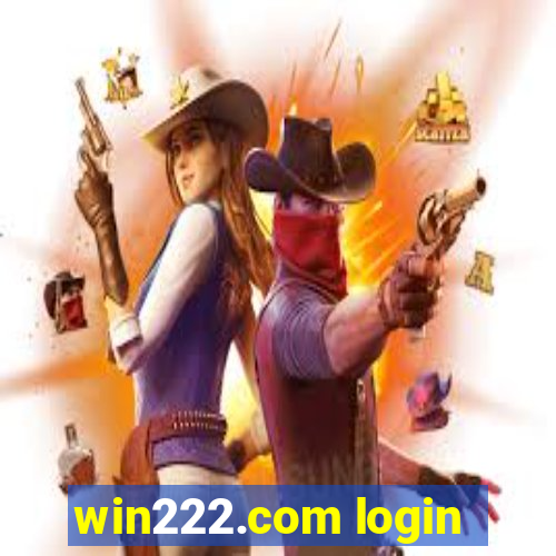 win222.com login